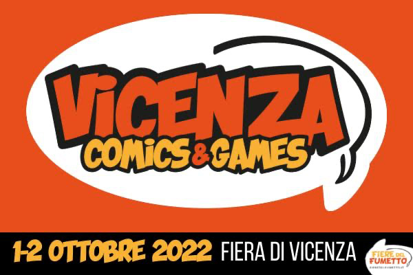 Vicenza Comics&Games 02/10 - Fiera di Vicenza - Biglietti