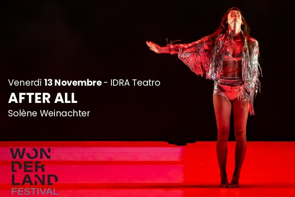 After All - Solene Winachter - Teatro Idra Brescia - Wonderland Festival - Biglietti