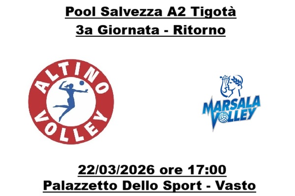 Tenaglia Abruzzo Altino Volley - Marsala Volley / Pool Salvezza / Biglietti