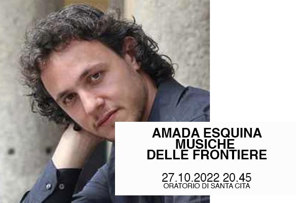 Amada Esquina - Musica delle Caravelle - Oratorio Santa Cita Palermo