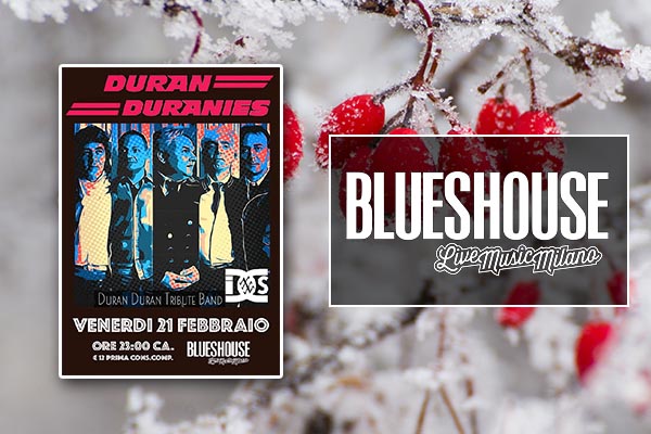 Biglietti - live by Duran Duranies - Blues House Milano