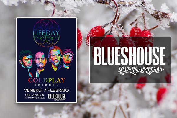 Biglietti - COLDPLAY EVENT - Blues House Milano