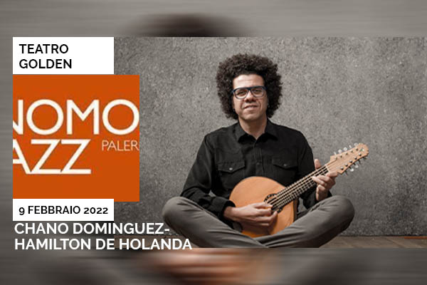 Biglietti - Chano Dominguez Hamilton De Holanda - Palermo (PA)