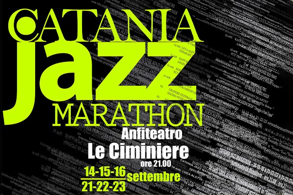 Abbonamento - Catania Jazz Marathon - Anfiteatro Le Ciminiere - Catania