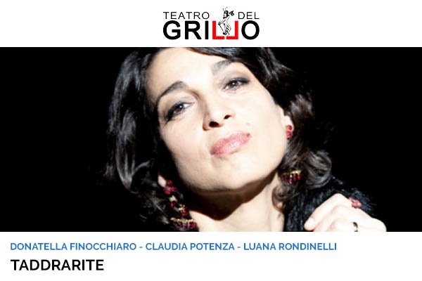 TADDRARITE - Teatro del Grillo - Soverato (CZ) - Biglietti