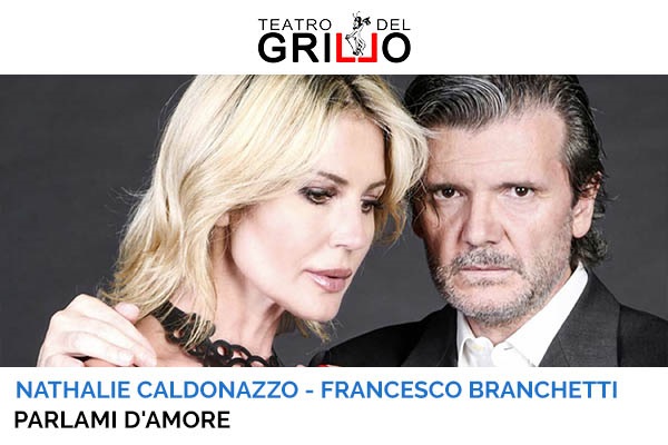 PARLAMI D'AMORE - Teatro del Grillo - Soverato (CZ) - Biglietti