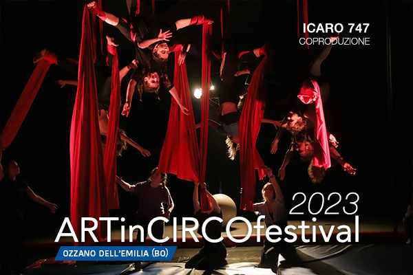 Biglietti - ArtinCirco Festival 2023 - Ozzano dell'Emilia (BO)