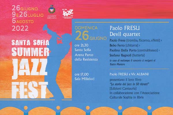 PAOLO FRESU - Devil Quartet Santa Sofia Summer Jazz Fest 2022 - Biglietti