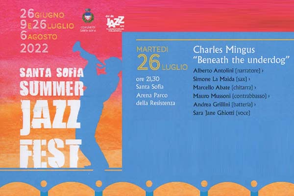 Charles Mingus - Santa Sofia Summer Jazz Fest 2022 - Biglietti