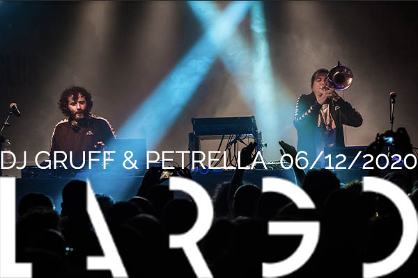 Biglietti - DJ Gruff e Petrella - Largo Venue Roma
