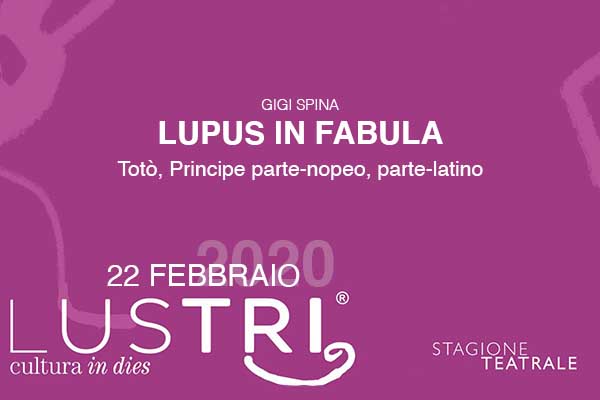 Biglietti - Lupus in Fabula - Palazzo Ducale Orsini - Solofra (AV)
