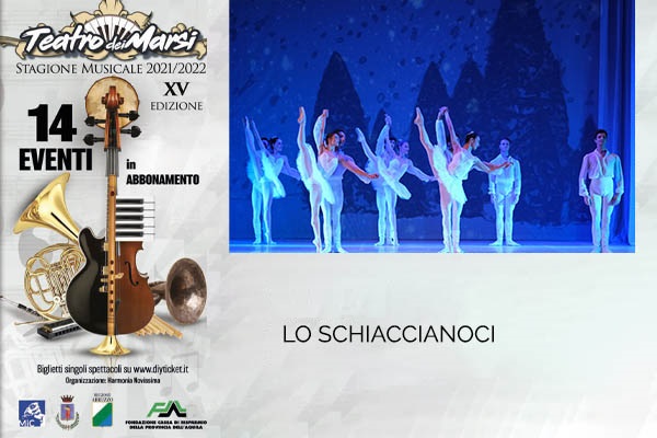 Lo Schiaccianoci - Teatro dei Marsi - Avezzano (AQ)
