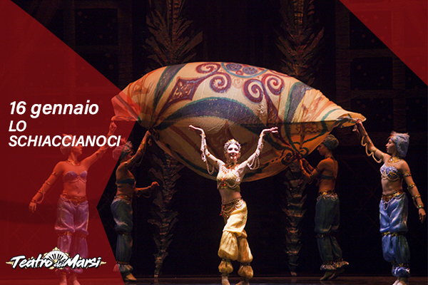 Lo Schiaccianoci - Teatro dei Marsi - Avezzano (AQ)
