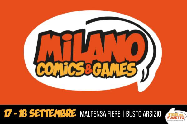 Abbonamento - Milano Comics and Games - Malpensa Fiere - Busto Arsizio (VA)