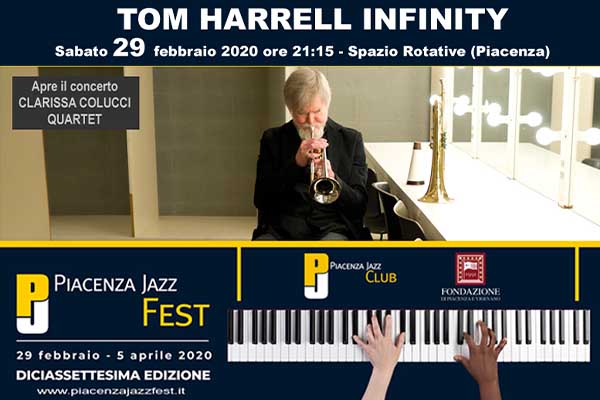 Biglietti -Tom Harrel Infinity (Clarissa Colucci Quartet) - Spazio Rotative - Piacenza