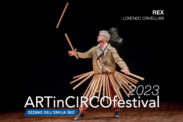 Biglietti - ArtinCirco Festival 2023 - Ozzano dell'Emilia (BO)