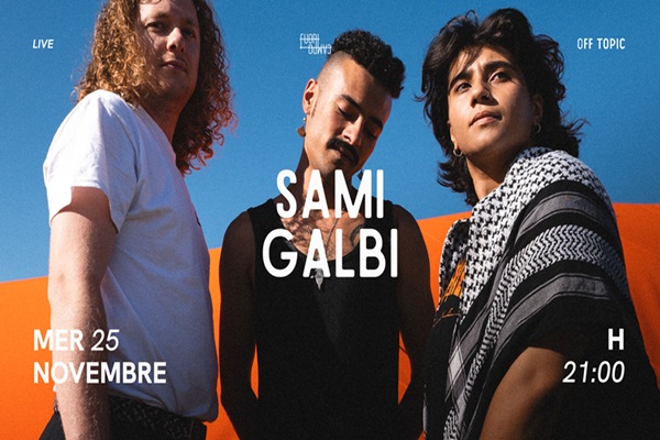 Sami Galbi - Off Topic Torino - Biglietti Rassegna Fuori Campo