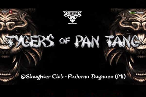 Biglietti - Tygers Of Pan Tang - Slaughter Club - Paderno Dugnano Milano