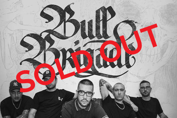 Biglietti - Bull Brigade - Santeria Toscana - Milano (MI)