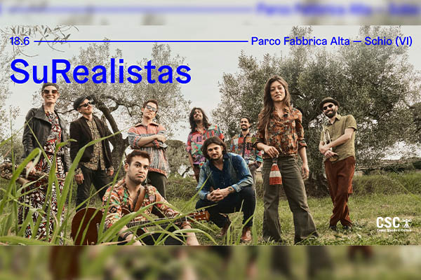 SuRealistas - Fabbrica Alta, Schio (VI)