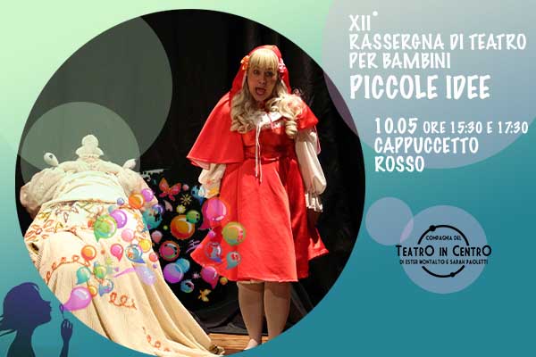 Biglietti - Cappuccetto Rosso - Teatro La Lucernetta - Como