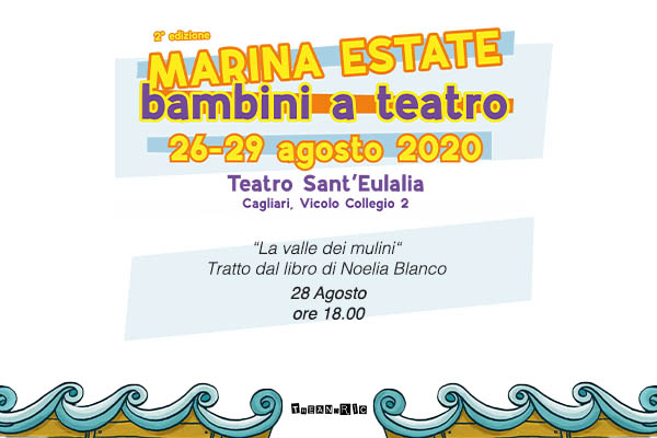 Biglietti - La valle dei mulini - Teatro Sant'Eulalia - Cagliari