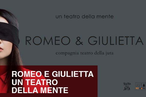 Biglietti - Stagione BRAND NEW - Romeo e Giulietta - Teatro Civico - Gavi 