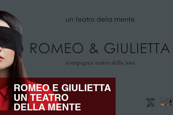 Biglietti - Stagione BRAND NEW - Romeo e Giulietta - Teatro Civico - Gavi