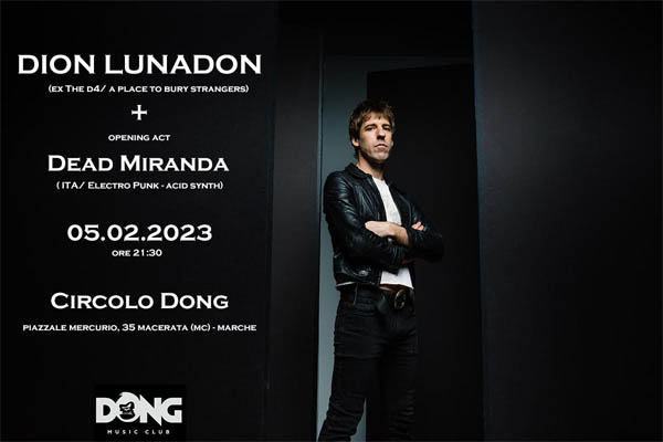 Dion Lunadon + Dead Miranda - Circolo Dong, Macerata