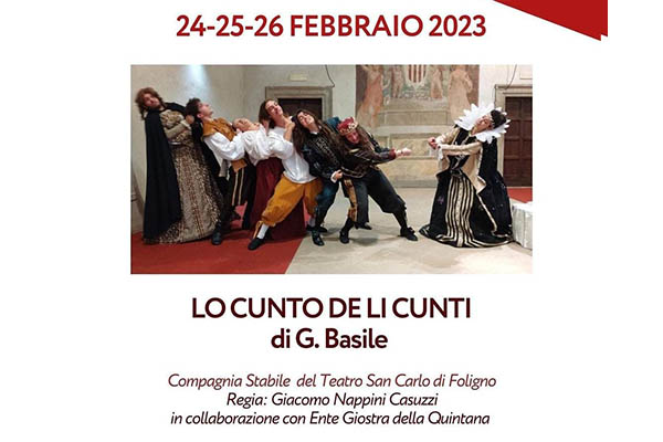 Biglietti - Lo Cunto de li Cunti - Teatro San Carlo - Foligno (PG)