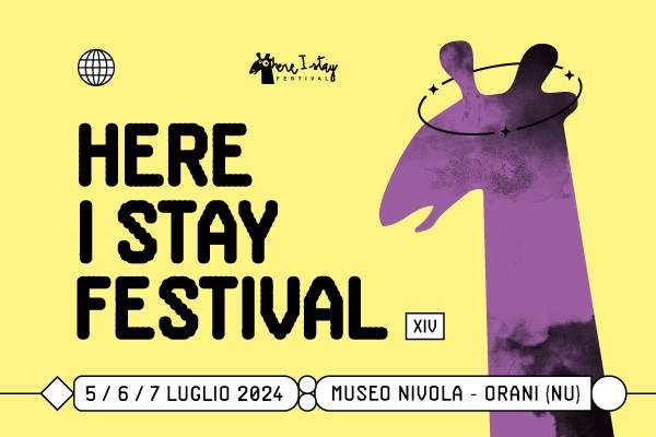 Here I Stay Festival - Museo Nivola - Orani (NU) - Biglietti