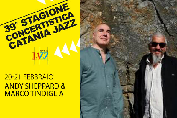 Andy Sheppard e Marco Tindiglia - Ma Catania - Biglietti