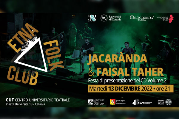 Jacaranda Faisal Taher - Etna Folk Club - Centro Universitario Teatrale - Biglietti