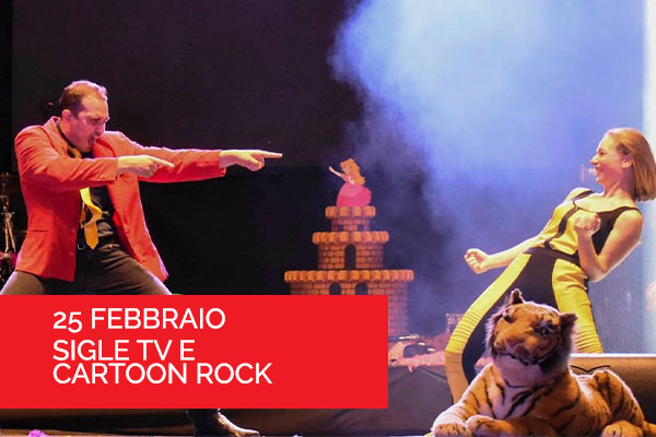 Sigle TV e Cartoon Rock - Teatro Massirenti - Molinella BO