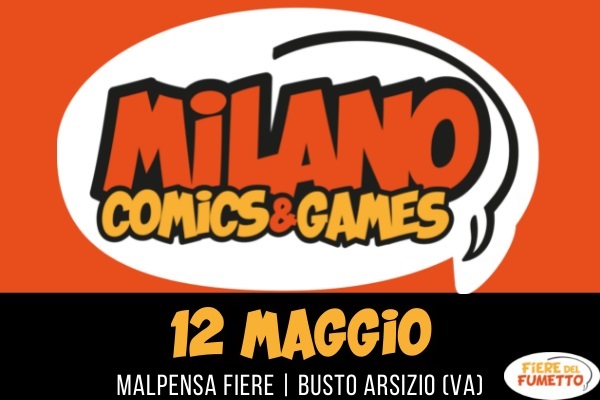 Milano Comics and Games – Malpensa Fiere - Biglietti domenica
