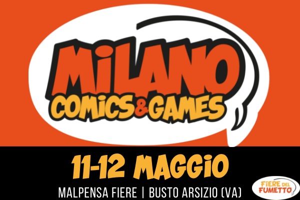 Abbonamento Milano Comics and Games – Malpensa Fiere