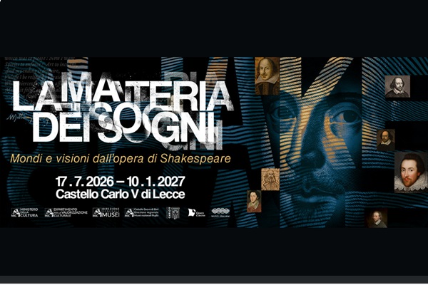 La materia dei sogni - Mostre e visioni dall'Opera di Shakespeare - Lecce biglietti