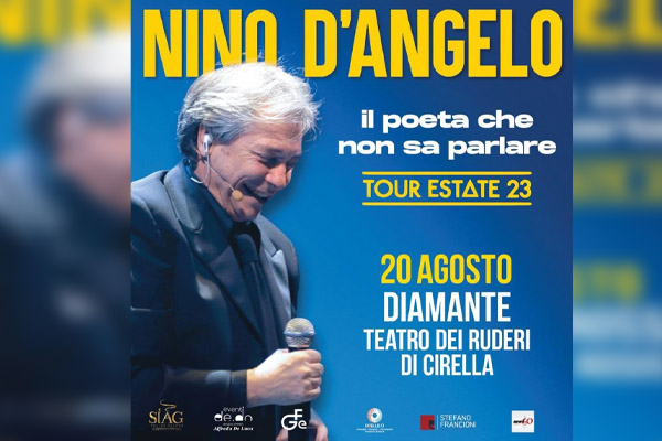 Biglietti - Nino D'Angelo - Teatro dei Ruderi - Diamante (CS) - Ruderi di Cirella