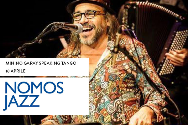 Minino Garay - Speaking Tango - Teatro Golden - Palermo - Biglietti