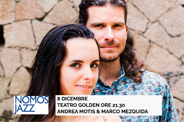 Biglietti - Marco Mezquida Andrea Motis - Teatro Golden - Palermo (PA)