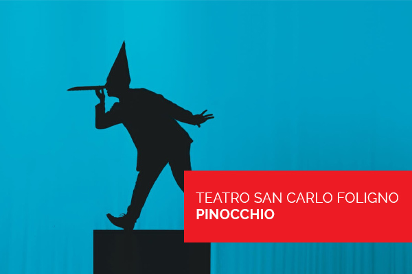 Pinocchio - Teatro San Carlo - Foligno - biglietti