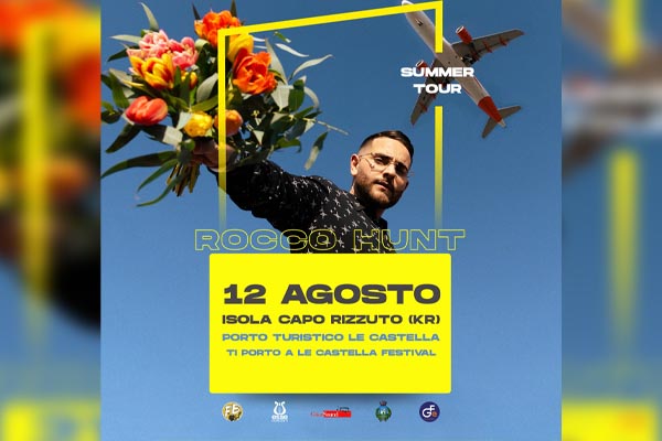 Rocco Hunt - Summer Tour - Porto Turistico Le Castella - Isola di Capo Rizzuto - Biglietti