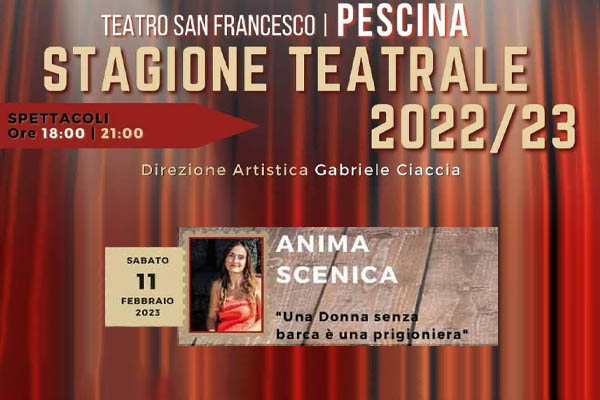 Anima Scenica - Teatro San Francesco di Pescina - Biglietti