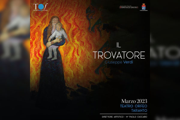 Trovatore - Teatro Orfeo - Taranto Opera Festival - Biglietti