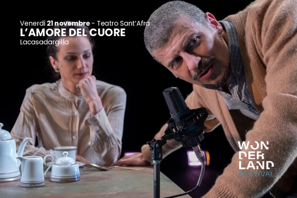 Lacasadargilla -  - L’amore del cuore, Teatro Sant'Afra, Brescia