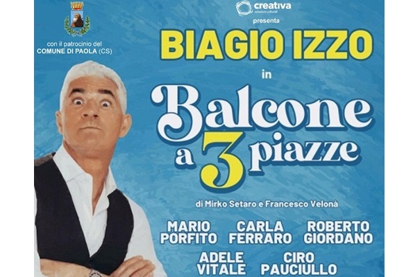 Biagio Izzo . Balcone a tre piazze - Teatro Odeon - Paola - BIglietti