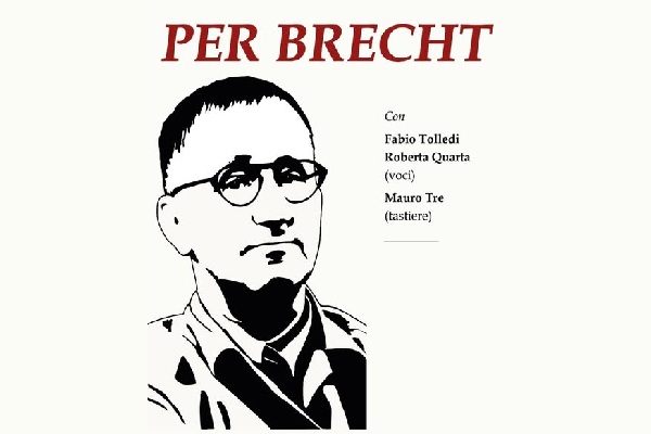 Per Brecht - Astragali Teatro / Teatro del Loto di Ferrazzano / Biglietti