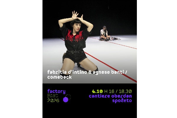 FF 26 | Fabritia D’Intino & Agnese Banti / Comeback - Biglietti