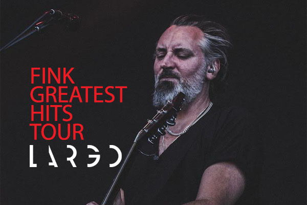 Fink Greatest Hits Tour - Largo Venue Roma Biglietti