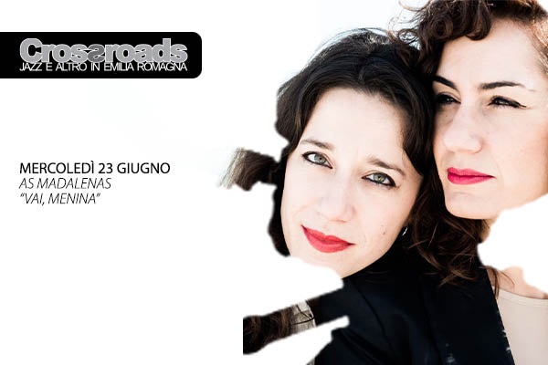 As Madalenas - Crossroads 2021- La Tenda Modena Biglietti